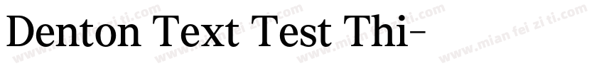 Denton Text Test Thi字体转换